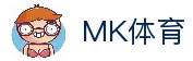 MK体育-官方平台-MKSports体育娱乐
